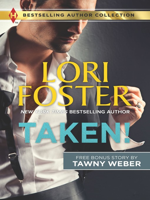 Title details for TAKEN! & a SEAL's Seduction by Lori Foster - Available